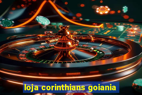 loja corinthians goiania